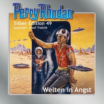 Welten in Angst (Perry Rhodan Silber Edition 49) audiobook, Clark Darlton