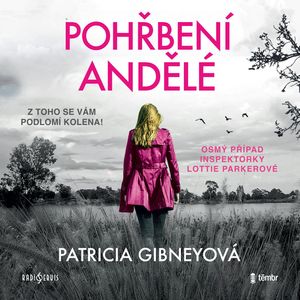 Pohřbení andělé, Patricia Gibneyová