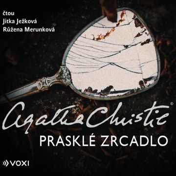 Prasklé zrcadlo audiobook, Agatha Christie