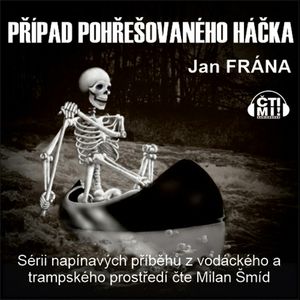 Případ pohřešovaného háčka, Jan Frána