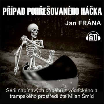 Případ pohřešovaného háčka audiobook, Jan Frána