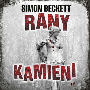 Rany kamieni, Simon Beckett