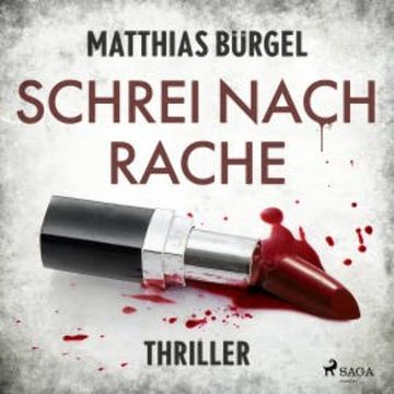 Schrei nach Rache: Psychothriller (Fallanalytiker Falk Hagedorn, Band 2) audiobook, Matthias Bürgel