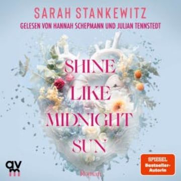 Shine Like Midnight Sun audiobook, Sarah Stankewitz