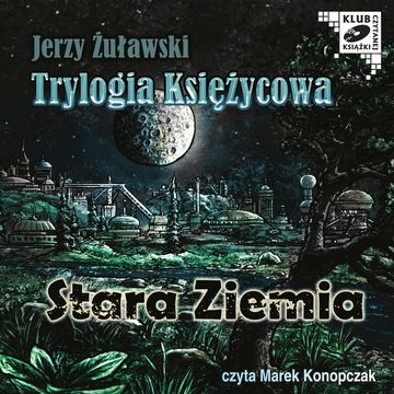 Stara Ziemia audiobook, Jerzy Żuławski