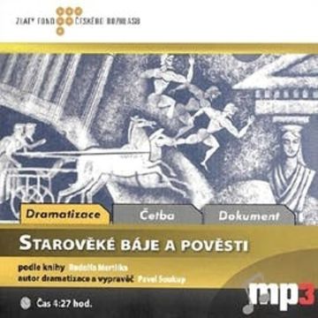 Starověké báje a pověsti audiobook, Rudolf Mertlík