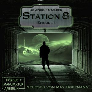 Station 8 (Episode 1, Band 1), Dominique Stalder