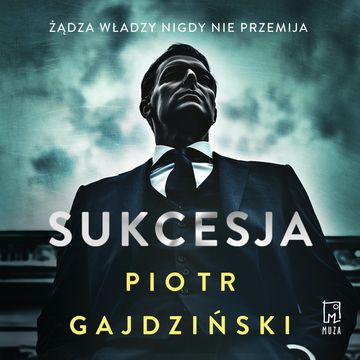 Sukcesja, Piotr Gajdziński