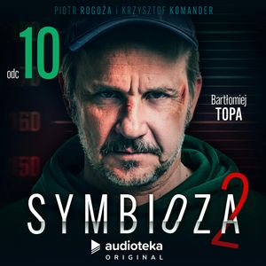 Symbioza 2. Odcinek 10, Krzysztof Komander, Piotr Rogoża