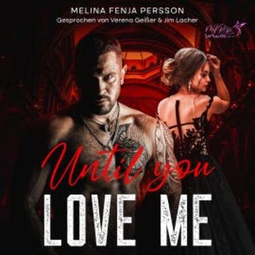 Until you love me audiobook, Melina Fenja Persson