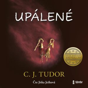 Upálené, C. J. Tudor