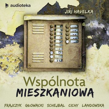Wspólnota mieszkaniowa audiobook, Jiří Havelka