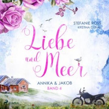 Annika & Jakob -  Liebe & Meer 4 audiobook, Stefanie Ross