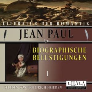 Biographische Belustigungen 1, Jean Paul