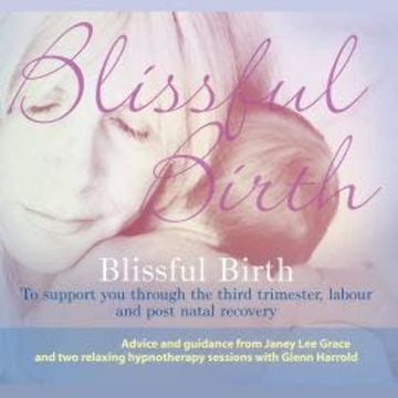 Blissful Birth (unabridged) audiobook, Glenn Harrold