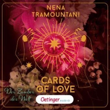 Cards of Love 2. Der Zauber der Welt audiobook, Nena Tramountani