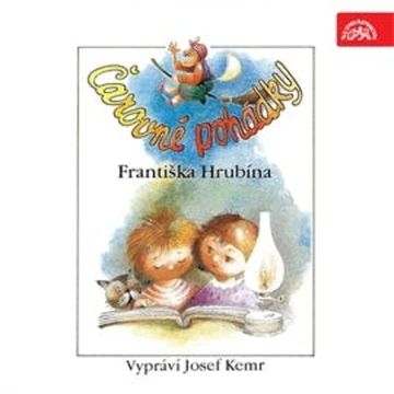 Čarovné pohádky audiobook, František Hrubín