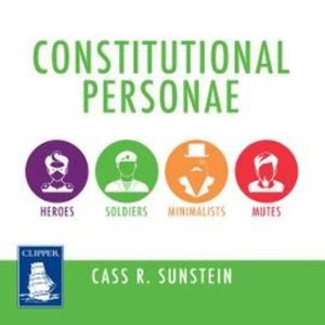 Constitutional Personae, Cass R. Sunstein