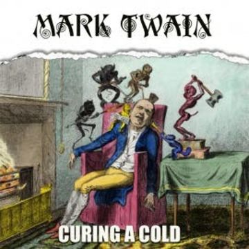 Curing a Cold audiobook, Mark Twain