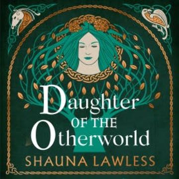 Daughter of the Otherworld audiobook, Shauna Lawless