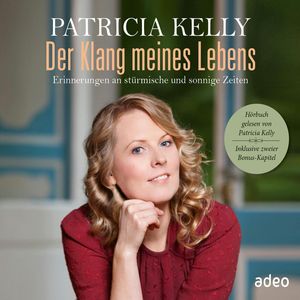 Der Klang meines Lebens, Patricia Kelly