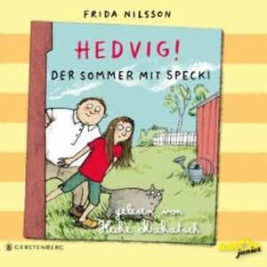 Der Sommer mit Specki - Hedvig!, Band 4 (ungekürzt), Frida Nilsson