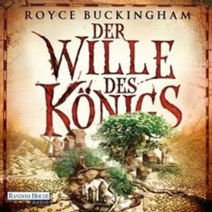 Der Wille des Königs, Royce Buckingham