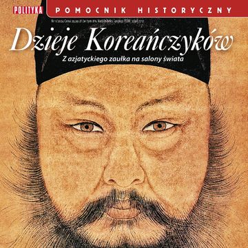 Dzieje Koreańczyków. Pomocnik Historyczny 1/2024 audiobook, Autor zbiorowy