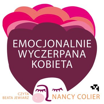 Emocjonalnie wyczerpana kobieta audiobook, Nancy Colier
