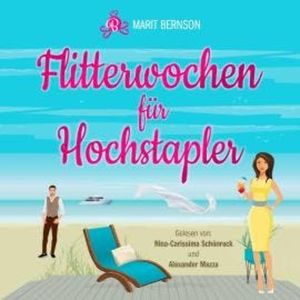 Flitterwochen für Hochstapler - Hochstapler, Band 1 (ungekürzt), Marit Bernson