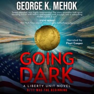 Going Dark audiobook, George K. Mehok