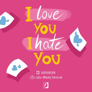 I love you, I hate you audiobook, Elizabeth Davis