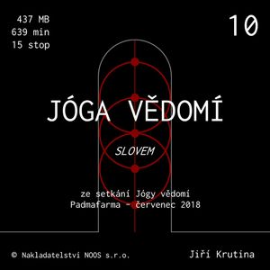 Jóga vědomí slovem 10, Jiří Krutina