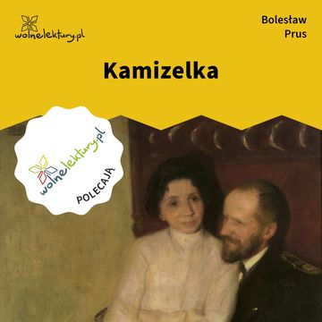 Kamizelka audiobook, Bolesław Prus