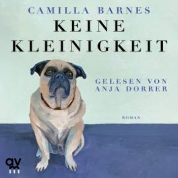 Keine Kleinigkeit audiobook, Camilla Barnes