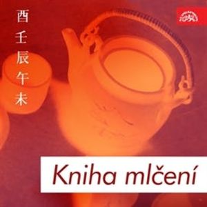 Kniha mlčení, Chan Šan, Čuang ´C, Lao-c', Po Ťü I, Tchao Jüan-Ming, Wang Wei, Žuan Ťi