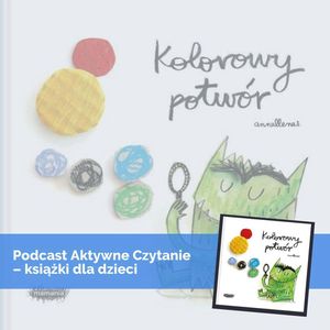 Kolorowy Potwór, Anna Jankowska