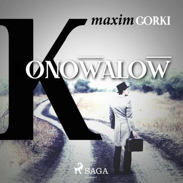 Konowalow audiobook, Maxim Gorki