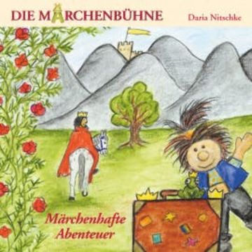 Märchenhafte Abenteuer audiobook, Daria Nitschke
