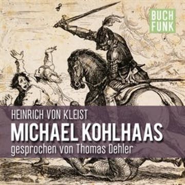 Michael Kohlhaas audiobook, Heinrich von Kleist