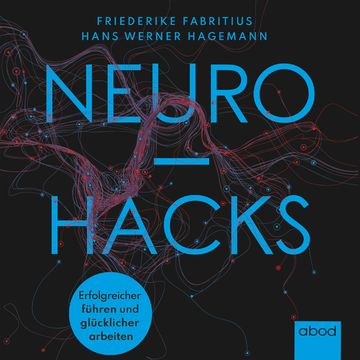 Neurohacks audiobook, Friederike Fabritius., Hans W. Hagemann
