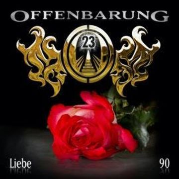 Offenbarung 23, Folge 90: Liebe audiobook, Paul Burghardt