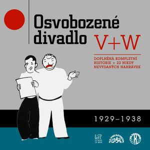 Osvobozené divadlo 1929-1938, Adolf Hoffmeister, Alfred Bryan, Archie Gottler, Arthur Freed, Buddy G, Con Conrad, De Sylva, Herman Hupfeld, Jack Yellen, Jan Werich, Jaroslav Ježek, Jiří Voskovec, Josef Gruss, Jules Buffano, Karel Hašler, Karel Havlíček Borovský, Karel Hrnčíř, Karel Matějíček, Ladislav K.M. Walló, Lew Brown, Miloš Hlávka, Otto Rádl, Ray Henderson, Shelton Brooks, Sidney D. Mitchell, Vítězslav Nezval, Vladislav Vančura