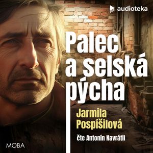 Palec a selská pýcha, Jarmila Pospíšilová