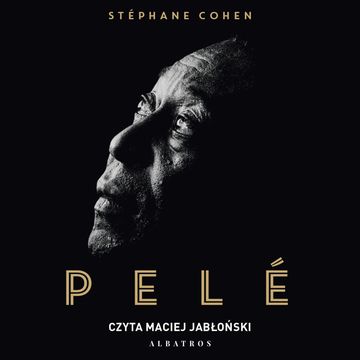Pelé audiobook, Stéphane Cohen