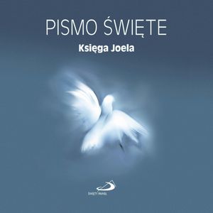 Pismo Święte. Księga Joela, Biblia Paulistów