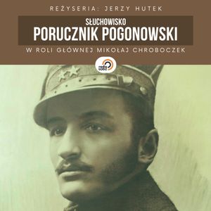 Porucznik Pogonowski, Jerzy Hutek