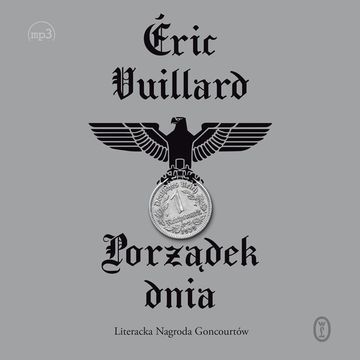 Porządek dnia audiobook, Éric Vuillard