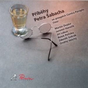 Příběhy Petra Šabacha, Petr Šabach
