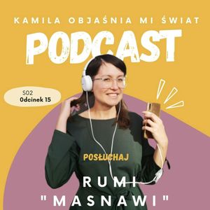 Rumi – Masnawi, Kamila Tokarska